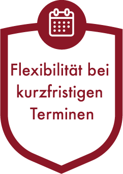 Flexibilität bei kurzfristigen Terminen
